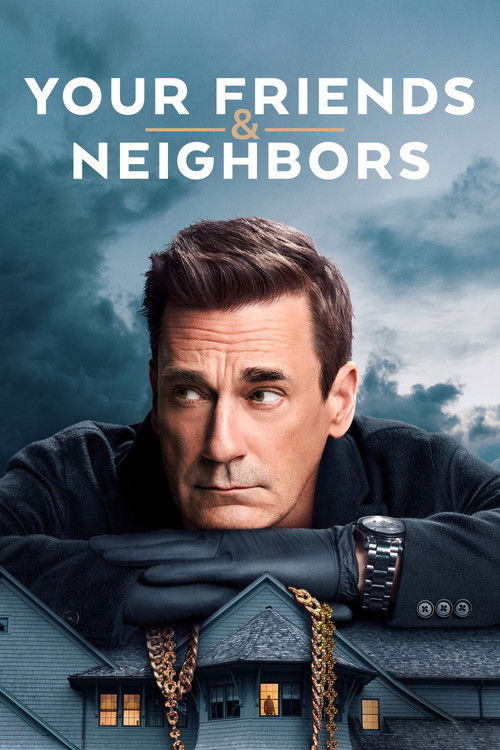 Your Friends & Neighbors key art